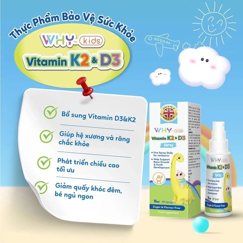 Tác dụng Vitamin D3 K2 cho trẻ sơ sinh Why Kids (dạng xịt)