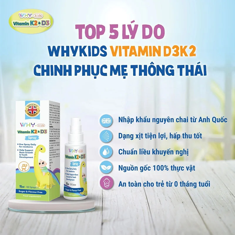 Vitamin D3 K2 cho trẻ sơ sinh Why Kids