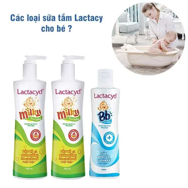 Sữa tắm Lactacyd có mấy loại và cách sử dụng sữa tắm Lactacyd cho bé