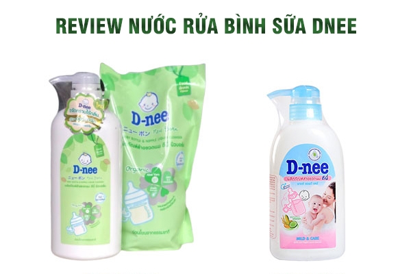 REVIEW toàn bộ thông tin về nước rửa bình sữa Dnee Thái Lan cho bé