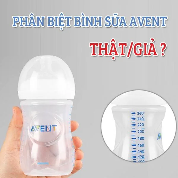 Kinh nghiệm phân biệt bình sữa Avent thật giả cho các mẹ