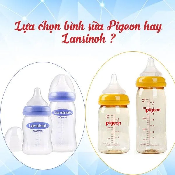 So sánh bình sữa Pigeon và Lansinoh thương hiệu nào dùng thích hơn ?