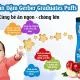 Bánh ăn dặm Gerber của Mỹ lựa chọn SỐ 1 cho bé tập ăn dặm